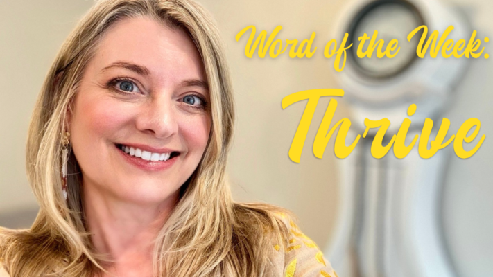 thrive is the word of the week with angela moonan for living well today